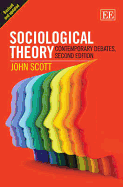 Sociological Theory: Contemporary Debates: Second Edition