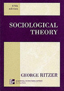 Sociological Theory - Ritzer, George