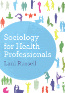 Sociology for Health Professionals