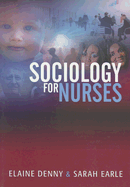 Sociology for Nurses: A Textbook for Nurses