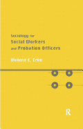 Sociology for Social Workers and Probation Officers