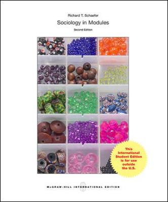 Sociology in Modules - Schaefer, Richard T.