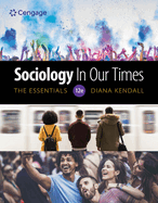 Sociology in Our Times: The Essentials: The Essentials