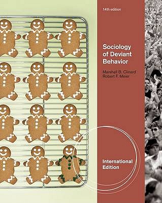 Sociology of Deviant Behavior - Meier, Robert, and Clinard, Marshall B.