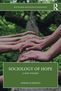 Sociology of Hope: A New Theory