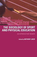 Sociology of Sport and Physical Education: An Introduction
