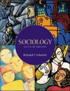 Sociology - Schaefer, Richard T., and Lamm, Robert P.