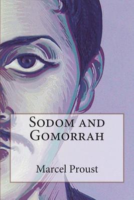 Sodom and Gomorrah - Proust, Marcel