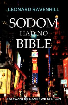 Sodom Had No Bible - Ravenhill, Leonard