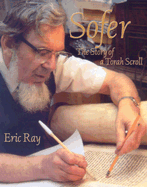 Sofer: The Story of a Torah Scroll