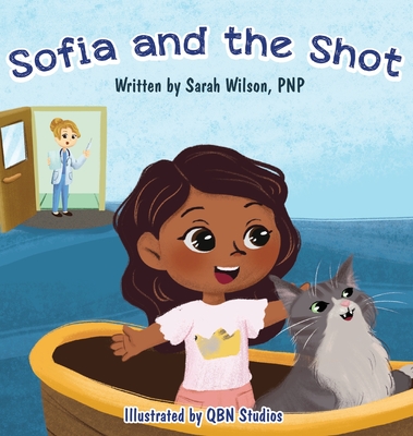 Sofia and the Shot - Wilson, Sarah
