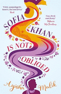 Sofia Khan is Not Obliged: A Heartwarming Romantic Comedy