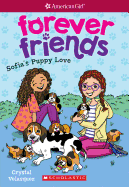 Sofia's Puppy Love (American Girl: Forever Friends #4): Volume 4