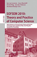 Sofsem 2010: Theory and Practice of Computer Science: 36th Conference on Current Trends in Theory and Practice of Computer Science, Spindleruv Mlyn, Czech Republic, January 23-29, 2010. Proceedings