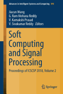 Soft Computing and Signal Processing: Proceedings of Icscsp 2018, Volume 2