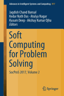 Soft Computing for Problem Solving: Socpros 2017, Volume 2