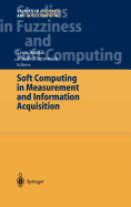 Soft Computing in Measurement and Information Acquisition