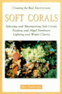 Soft Corals - Fatherree, James, and Adams, Janine