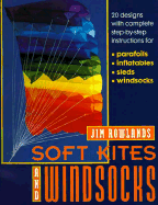 Soft Kites and Windsocks