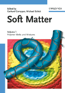 Soft Matter, Volume 1: Polymer Melts and Mixtures