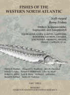 Soft-rayed Bony Fishes: Orders Acipenseroidei, Lepisostei, and Isospondyli: Part 3