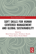 Soft Skills for Human Centered Management and Global Sustainability