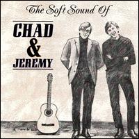 Soft Sound of Chad & Jeremy - Chad & Jeremy