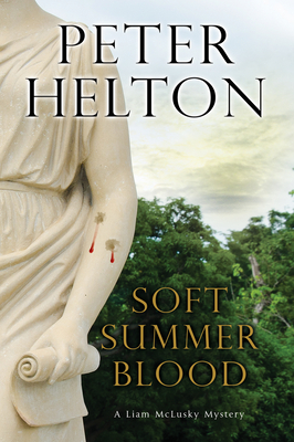 Soft Summer Blood - Helton, Peter