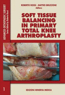 Soft Tissue Balancing in Primary Total Knee Arthroplasty