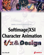 Softimage/Xsi Character Animation F/X and Design (Book ) - Maraffi, Chris