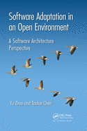 Software Adaptation in an Open Environment: A Software Architecture Perspective