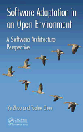 Software Adaptation in an Open Environment: A Software Architecture Perspective