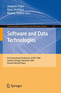 Software and Data Technologies: First International Conference, Icsoft 2006, Setbal, Portugal, September 11-14, 2006, Revised Selected Papers