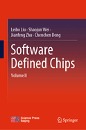 Software Defined Chips: Volume II