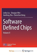 Software Defined Chips: Volume II