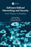 Software-Defined Networking and Security: From Theory to Practice