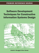 Software Development Techniques for Constructive Information Systems Design