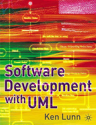 Software Development with UML - Lunn, Ken