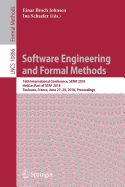 Software Engineering and Formal Methods: 16th International Conference, Sefm 2018, Held as Part of Staf 2018, Toulouse, France, June 27-29, 2018, Proceedings