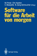 Software F?r Die Arbeit Von Morgen: Bilanz Und Perspektiven Anwendungsorientierter Forschung