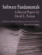 Software Fundamentals: Collected Papers by David L. Parnas