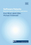 Software Patents: Economic Impacts and Policy Implications - Blind, Knut, and Edler, Jakob, and Friedewald, Michael