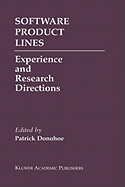 Software Product Lines: Experience and Research Directions