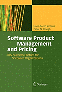 Software Product Management and Pricing: Key Success Factors for Software Organizations