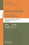 Software Quality: 4th International Conference, SWQD 2012, Vienna, Austria, January 17-19, 2012, Proceedings