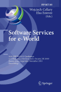 Software Services for E-World: 10th Ifip Wg 6.11 Conference on E-Business, E-Services, and E-Society, I3e 2010, Buenos Aires, Argentina, November 3-5, 2010, Proceedings