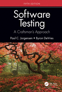 Software Testing: A Craftsman's Approach, Fifth Edition