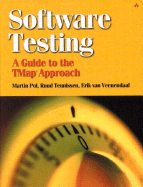Software Testing: A Guide to the Tmap (R) Approach