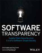 Software Transparency: Supply Chain Security in an Era of a Software-Driven Society