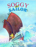Soggy the Sailor - Moran, Phillip